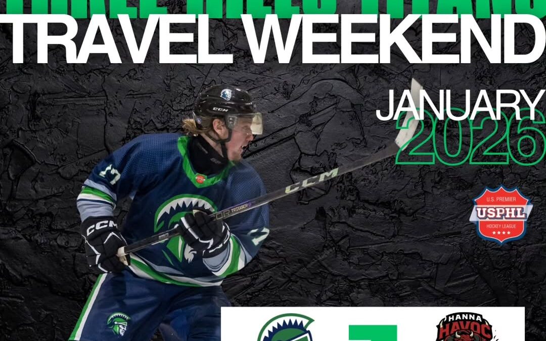 Your @threehillstitans are zipping down to @hanna_havoc_usphl Saturday evening